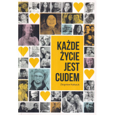 Każde życie jest cudem