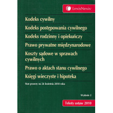 Kodeks cywilny. Kodeks postępowania cywilnego. Kodeks rodzinny i opiekuńczy. Prawo prywatne międzynarodowe. Koszty sądowe w sprawach cywilnych. Prawo o aktach stanu cywilnego. Kodeks cywilny. Kodeks postępowania cywilnego. Kodeks rodzinny i opiekuńczy. Prawo prywatne międzynarodowe. Koszty sądowe w sprawach cywilnych. Prawo o aktach stanu cywilnego.
