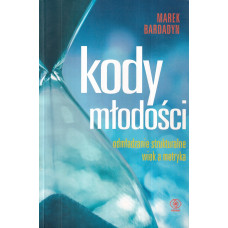 Kody młodości : odmładzanie strukturalne : wiek a metryka Kody młodości : odmładzanie strukturalne : wiek a metryka