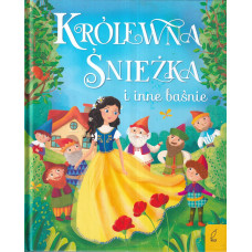 Królewna Śnieżka i inne baśnie
