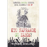 Kto naprawdę go zabił? : tajemnicza zbrodnia otoczona zmową milczenia w III RP Kto naprawdę go zabił? : tajemnicza zbrodnia otoczona zmową milczenia w III RP
