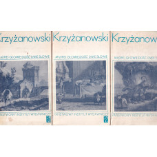 Mądrej głowie dość dwie słowie : pięć centuryj przysłów polskich i diabelski tuzin. T. 1 - 3