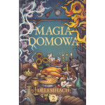 Magia domowa. Cz. 2