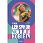 Mały leksykon zdrowia kobiety