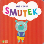 Miś czuje smutek Miś czuje smutek