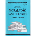 Moralność pani Dulskiej Gabrieli Zapolskiej