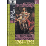 Ku naprawie Rzeczypospolitej 1764-1793