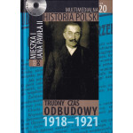 Trudny czas odbudowy 1918-1921