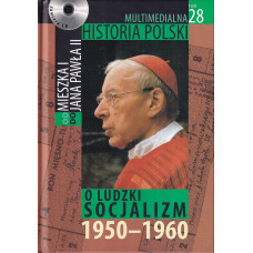 O ludzki socjalizm, 1950-1960