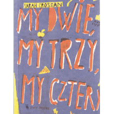 My dwie, my trzy, my cztery