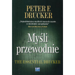 Myśli przewodnie = The Essential Drucker