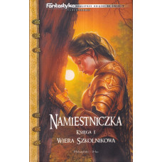 Namiestniczka. Ks. 1