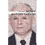 Nowy autorytaryzm