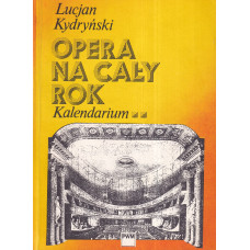 Opera na cały rok : kalendarium : lipiec - grudzień