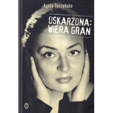Oskarżona: Wiera Gran