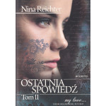 Ostatnia spowiedź. T. 2