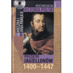 Początki Jagiellonów 1400-1447