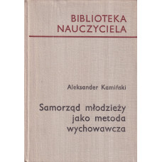 Samorząd młodzieży jako metoda wychowawcza