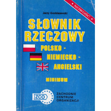 Słownik rzeczowy - minimum polsko-niemiecko-angielski