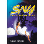 Sny - klucz do podświadomości : sennik współczesny