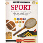 Sport. Poznaj z bliska świat sportu - sprzęt, reguły gier, technikę i historię poszczególnych dyscyplin.