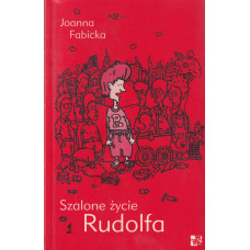 Szalone życie Rudolfa Szalone życie Rudolfa