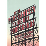 To nie jest propaganda : przygody na wojnie z rzeczywistością