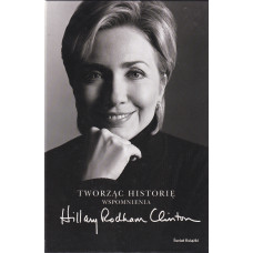 Tworząc historię : wspomnienia