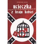Ucieczka z kraju kobiet