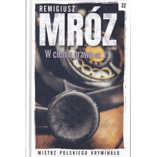 W cieniu prawa. Cz. 2