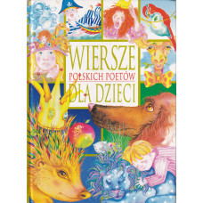 Wiersze polskich poetów dla dzieci Wiersze polskich poetów dla dzieci