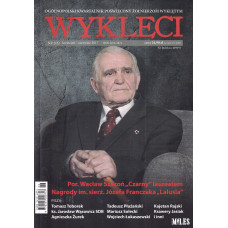 Wyklęci : ogólnopolski kwartalnik poświęcony żołnierzom wyklętym / Nr 2 (6) / 2017