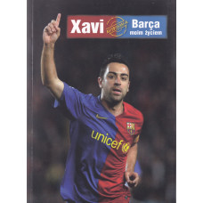 Xavi : Barça moim życiem