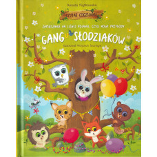 Zamieszanie na leśnej polanie, czyli Nowe przygody Gangu Słodziaków