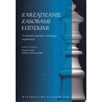 Zarządzanie zasobami ludzkimi : tworzenie kapitału ludzkiego organizacji