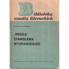 "Wesele" Stanisława Wyspiańskiego