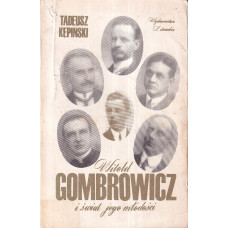 Witold Gombrowicz i świat jego młodości