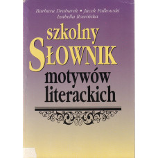 Szkolny słownik motywów literackich