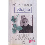 Mój przyjaciel zdrajca Mój przyjaciel zdrajca