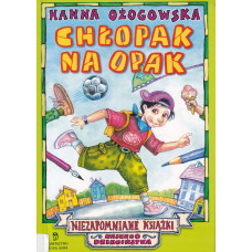 Chłopak na opak czyli Z pamiętnika pechowego Jacka Chłopak na opak czyli Z pamiętnika pechowego Jacka