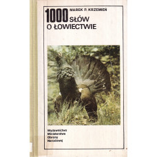 1000 [tysiąc] słów o łowiectwie