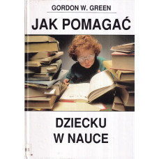 Jak pomagać dziecku w nauce