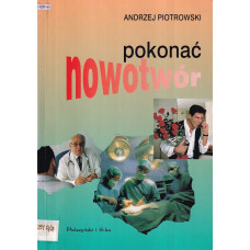 Pokonać nowotwór