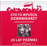 Kto tu wpuścił dziennikarzy