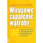 Wirusowe zapalenie wątroby : typy od A do G, występowanie, zapobieganie, leczenie