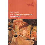 Jak żołnierz gramofon reperował Jak żołnierz gramofon reperował