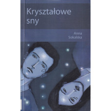 Kryształowe sny