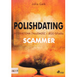 Polishdating : internetowa znajomość i jego ofiara scammer