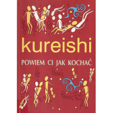 Powiem ci jak kochać