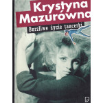 Burzliwe życie tancerki